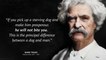 36 Quotes from MARK TWAIN that are Worth Listening To! - Life-Changing Quotes