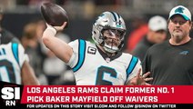 The Los Angeles Rams Claim Baker Mayfield On Waivers