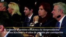 Argentina: Cristina Kirchner condenada a seis años años de prisión | El País