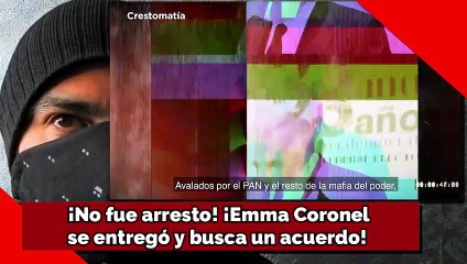 ¡No fue arresto! ¡Emma Coronel se entregó y busca un acuerdo!