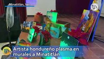 Artista hondureño plasma en murales a Minatitlán