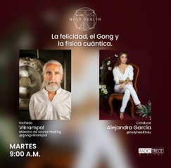 Holyhealth: La felicidad, el Gong y la física cuántica.