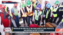 Smuggled na sibuyas at iba pang agricultural products, nakumpiska sa Port of Subic