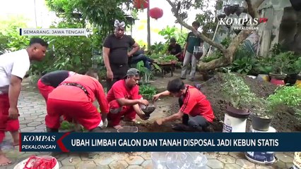 Ubah Limbah Galon dan Tanah Disposal Jadi Kebun Statis
