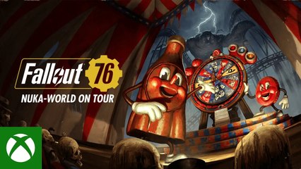 Fallout 76: Nuka-World on Tour Official Launch Trailer