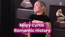 Miley Cyrus' Romantic History