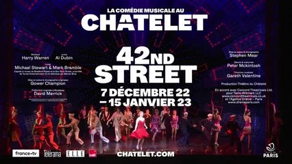42nd  Street au théatre du Châtelet, la bande-annonce