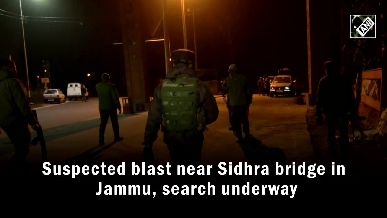 Suspected Blast Near Sidhra Bridge In Jammu, Search Underway - Video ...