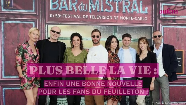 Plus belle la vie : enfin une bonne nouvelle pour les fans du feuilleton !