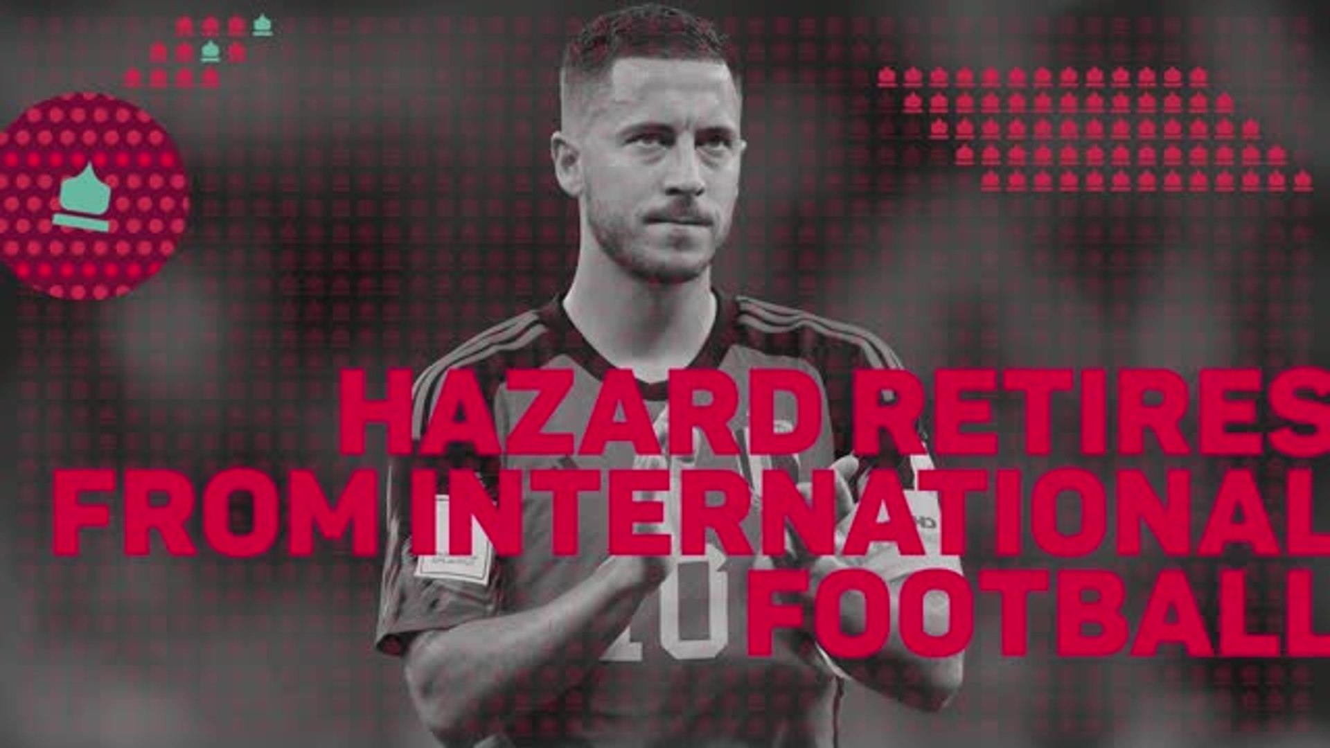 ⁣Breaking News - Hazard retires from international football