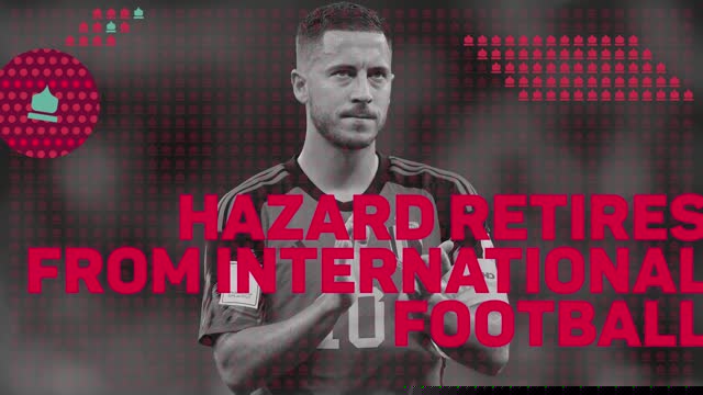 Breaking News - Hazard retires from international football