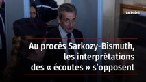 Au procès Sarkozy-Bismuth, les interprétations des « écoutes » s’opposent