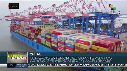 Comercio exterior de China mantiene tendencia al crecimiento pese a desafíos