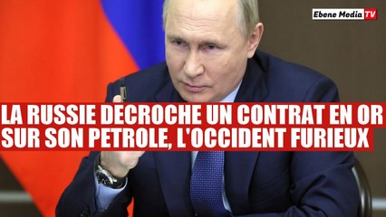 La Russie décroche un nouveau contrat en or pour son pétrole et son gaz