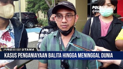 Seorang Bocah Tewas Akibat Dianiaya Teman Dekat Ibunya