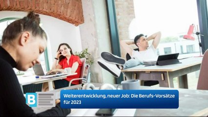 Weiterentwicklung, neuer Job: Die Berufs-Vorsätze für 2023