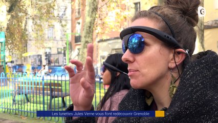Reportage - Les lunettes Jules Verne vous font redécouvrir Grenoble - Reportages - TéléGrenoble