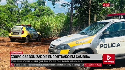 Família reconhece corpo carbonizado localizado em Cambira