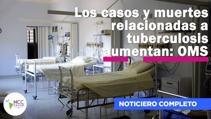 Los casos y muertes relacionadas a tuberculosis aumentan: OMS | 123 | 12 al 18 diciembre 2022