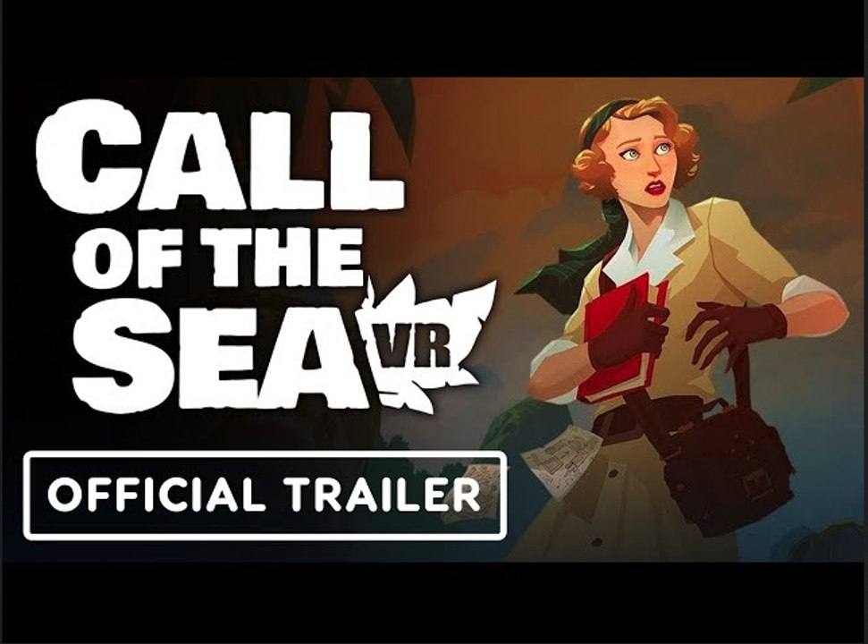 Call of the Sea | Official VR Trailer - Upload VR Showcase