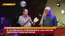El Tacurú Social Club despidió el 2022 con una fiesta para todos sus socios