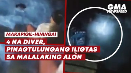 4 na diver, pinagtulungang iligtas sa malalaking alon | GMA News Feed
