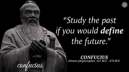 Confucius' Statements which are better known in youth to not to ( Speaker Motivation )