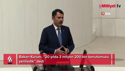 Bakan Kurum verilerle açıkladı! 20 yılda 3 milyon 200 bin konut yenilendi