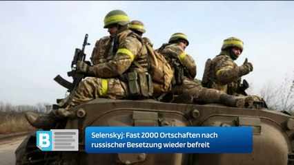 Selenskyj: Fast 2000 Ortschaften nach russischer Besetzung wieder befreit