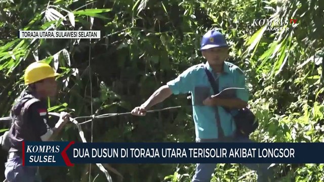Dua Dusun di Toraja Utara Terisolir Akibat Longsor