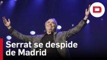 Serrat dice adiós a su público madrileño: 