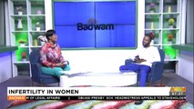Infertility in Women - Badwam Afisem on Adom TV (08-12-22)