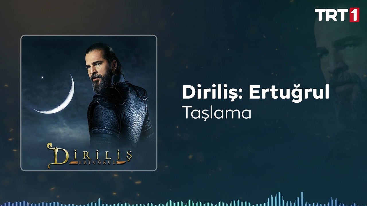 Taşlama  Diriliş Ertuğrul Dizi Müzikleri