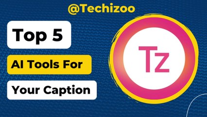 Top 5 AI Tools to Enhance Your Captions ✨