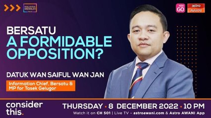 Consider This: Bersatu (Part 1) - "We Have Nothing to Hide"