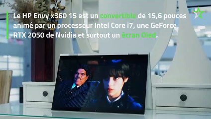 Test PC portable HP Envy x360 15 : un convertible taillé pour le multimédia