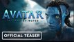 Avatar: The Way of Water | Official Teaser Trailer - Sam Worthington, Zoe Saldaña