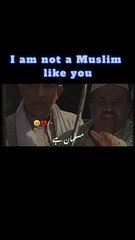 I am not a Muslim like you