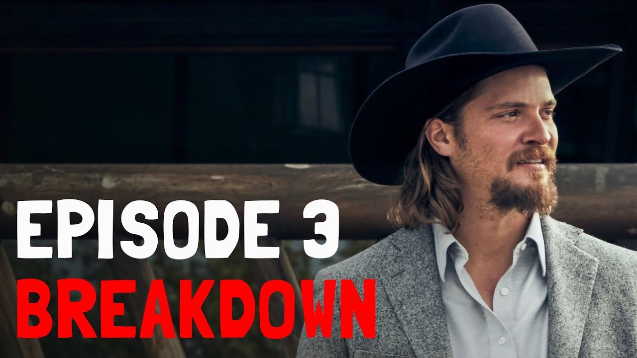 Yellowstone Season 3 Episode 3 RECAP & BREAKDOWN video Dailymotion