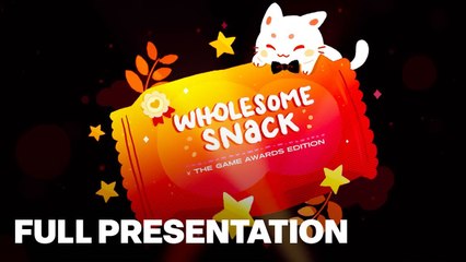 Wholesome Snack The Game Awards Edition Full Presentation