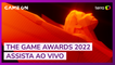 The Game Awards: Assista ao Oscar dos games ao vivo!