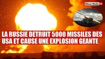 La Russie détruit un dépôt de 5000 missiles américains en Ukraine