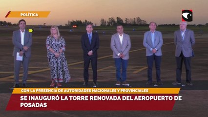 Inauguración de la torre de control del aeropuerto de Posadas