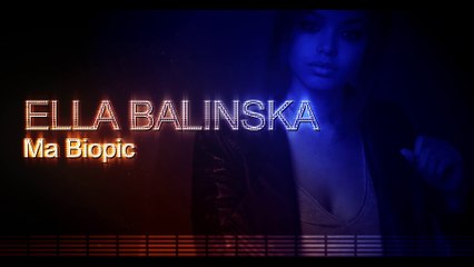 ELLA BALINSKA  - BIOPIC (Mon Portrait Ciné)