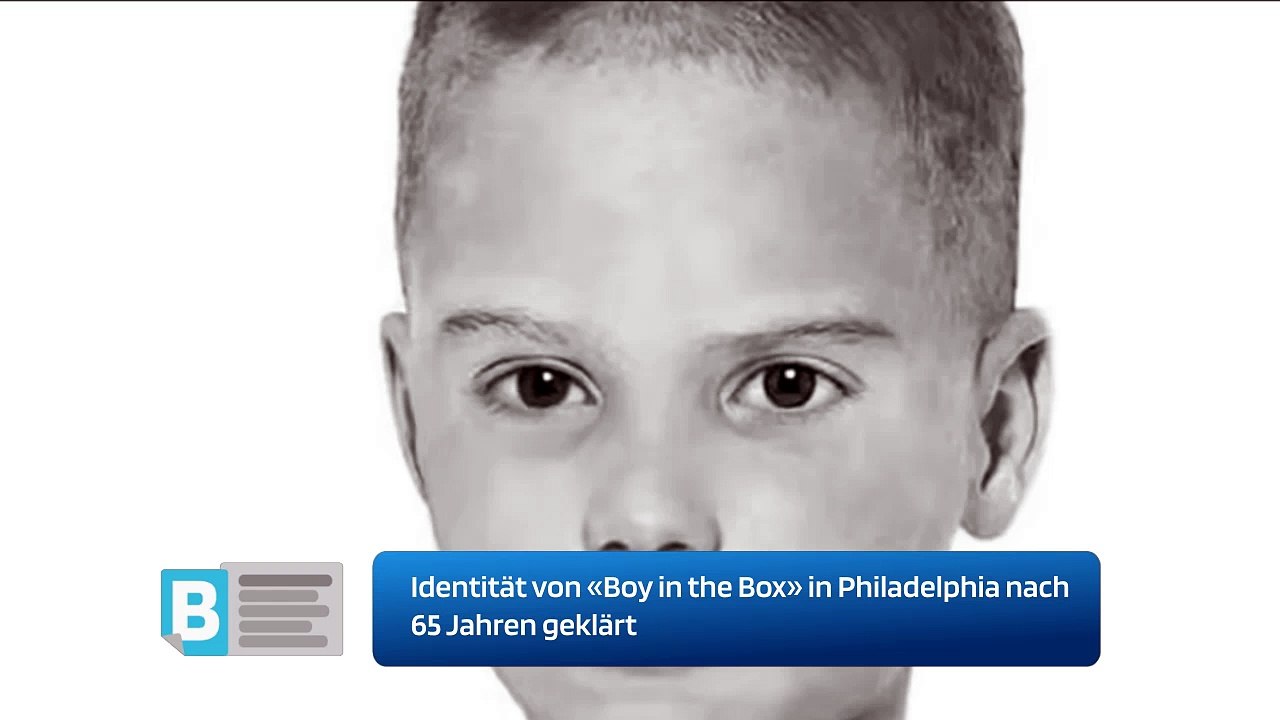 Identität von «Boy in the Box» in Philadelphia nach 65 Jahren geklärt