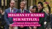 Meghan Markle et Harry sur Netflix : la famille royale prête à répondre coup pour coup