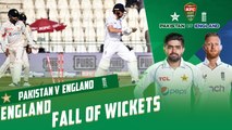 England Fall Of Wickets | Pakistan vs England | 2nd Test Day 1 | PCB | MY2T