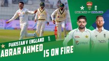 Abrar Ahmed Is On Fire | Pakistan vs England | 2nd Test Day 1 | PCB | MY2T