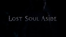 Lost Soul Aside Official Announcement Trailer