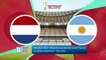 Mondial-2022 : Messi dans le dernier carré ? Suivez en direct Argentine - Pays-Bas